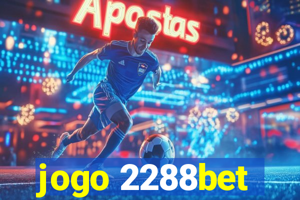 jogo 2288bet